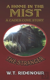 A Home In The Mist: The Stranger