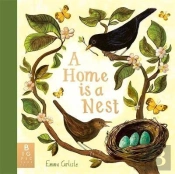 A Home Is A Nest