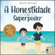 A Honestidade é o Meu Superpoder