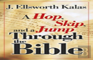 A Hop, Skip And A Jump Through The Bible