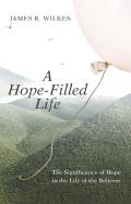 A Hope-Filled Life