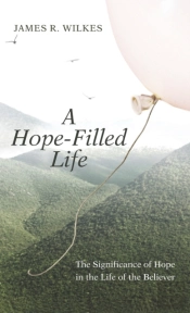 A Hope-Filled Life