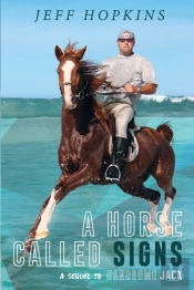 A Horse Called Signs: A Sequel To Handso