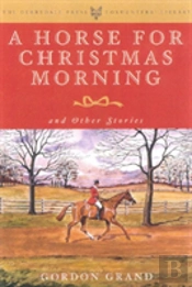 A Horse For Christmas Morning