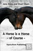 A Horse Is A Horse - Of Course
