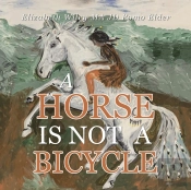 A Horse Is Not A Bicycle