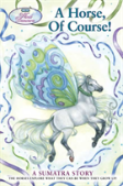 A Horse, Of Course!