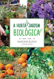 A Horta-Jardim Biológica