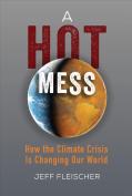 A Hot Mess