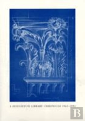 A Houghton Library Chronicle, 1942â€“1992