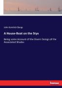 A House-Boat On The Styx