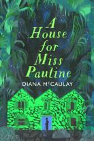 A House For Miss Pauline
