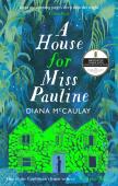 A House For Miss Pauline