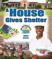 A House Gives Shelter