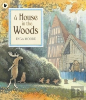 A House In The Woods