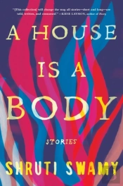 A House Is A Body