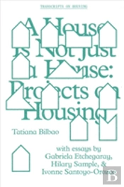 A House Is Not Just A House Â€“ Projects On Housing