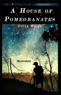 Bertrand.pt - A House Of Pomegranates Illustrated