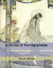 A House Of Pomegranates