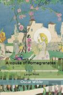A House Of Pomegranates