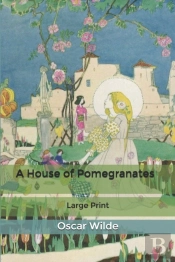 A House Of Pomegranates