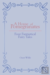 A House Of Pomegranates