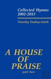 A House Of Praise, Part 2