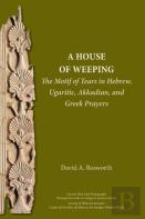 A House Of Weeping