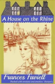 A House On The Rhine