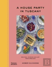 A House Party In Tuscany