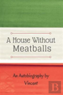 A House Without Meatballs