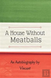 A House Without Meatballs