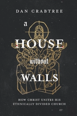 Bertrand.pt - A House Without Walls: How Christ Unites