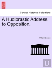 A Hudibrastic Address To Opposition.