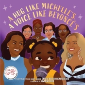 A Hug Like Michelle'S, A Voice Like Beyonceâ€™S