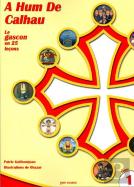 A Hum De Calhau T.1 ; Le Gascon En 25 Leçons