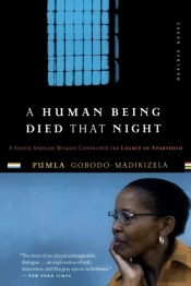 A Human Being Died That Night