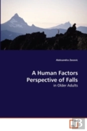 A Human Factors Perspective Of Falls