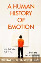 A Human History Of Emotion