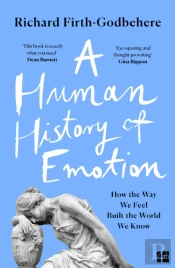 A Human History Of Emotion