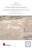 A Human Rights-Based Approach To Conserving Protected Areas In China
