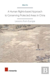 A Human Rights-Based Approach To Conserving Protected Areas In China