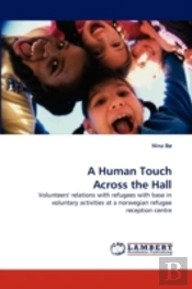 A Human Touch Across The Hall