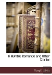 A Humble Romance And Other Stories