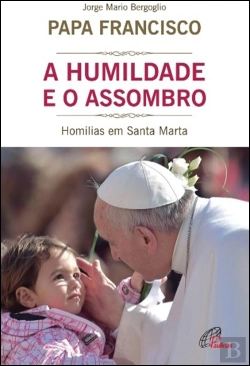 Bertrand.pt - A Humildade e o Assombro
