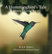 A Hummingbird'S Tale
