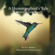 A Hummingbird'S Tale