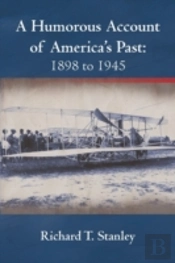 A Humorous Account Of America'S Past