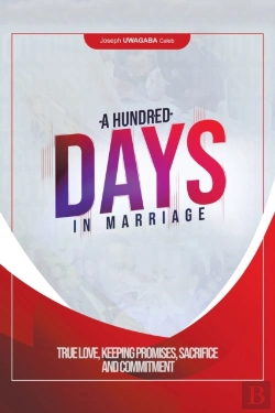 Bertrand.pt - A Hundred Days In Marriage: True Love, K