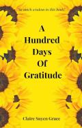 A Hundred Days Of Gratitude